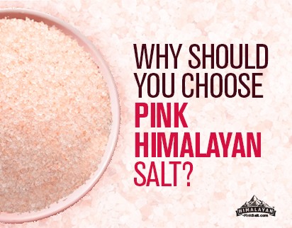 Why should you choose pink Himalayan salt? 1